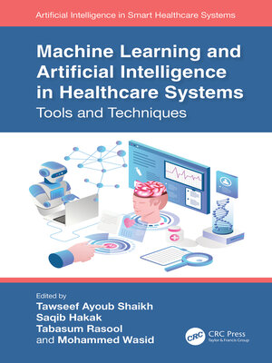cover image of Machine Learning and Artificial Intelligence in Healthcare Systems